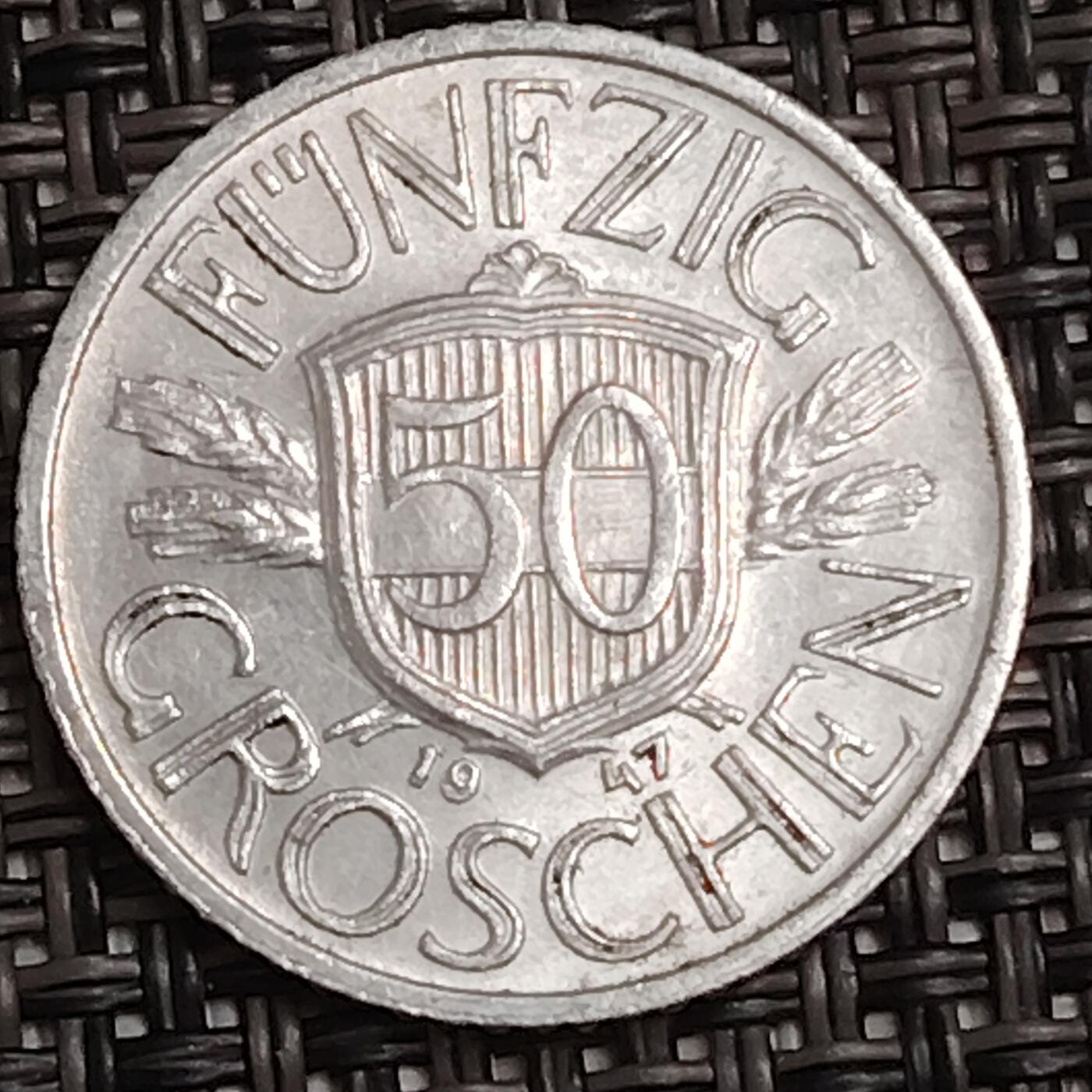 布加迪🐬～世界钱币(上海)🌾第 282 期 /  各国套币和散币 奥地利🇦🇹 1947年 50格罗申铝币