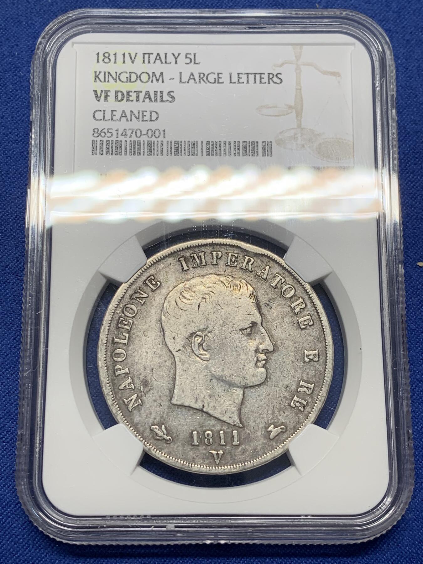 《竞宝斋》第470场 周日，周一，周二 3场连拍 （全场包邮）欢迎送拍 NGC VFD 意大利 拿破仑王国 1811年-V版 5里拉 银币 拿破仑在意大利建立的附庸国 存在不到10年 这枚在威尼斯铸造 该系列极为稀少的V版 传世黑包浆 细节尚可 拿系币经典品种