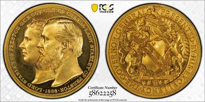 万国钱币拍卖第062期 - PCGS SP64 1888年英属加拿大普雷斯顿总督斯坦利勋爵金质奖章 罕见加拿大大规格金章 51mm 104g 由A.Wyon设计雕刻 正面为勋爵夫妇肖像 反面为勋爵繁复华丽的家族盾徽 PCGS唯一冠军分 绝对值得入库的一枚超级黄金重器 