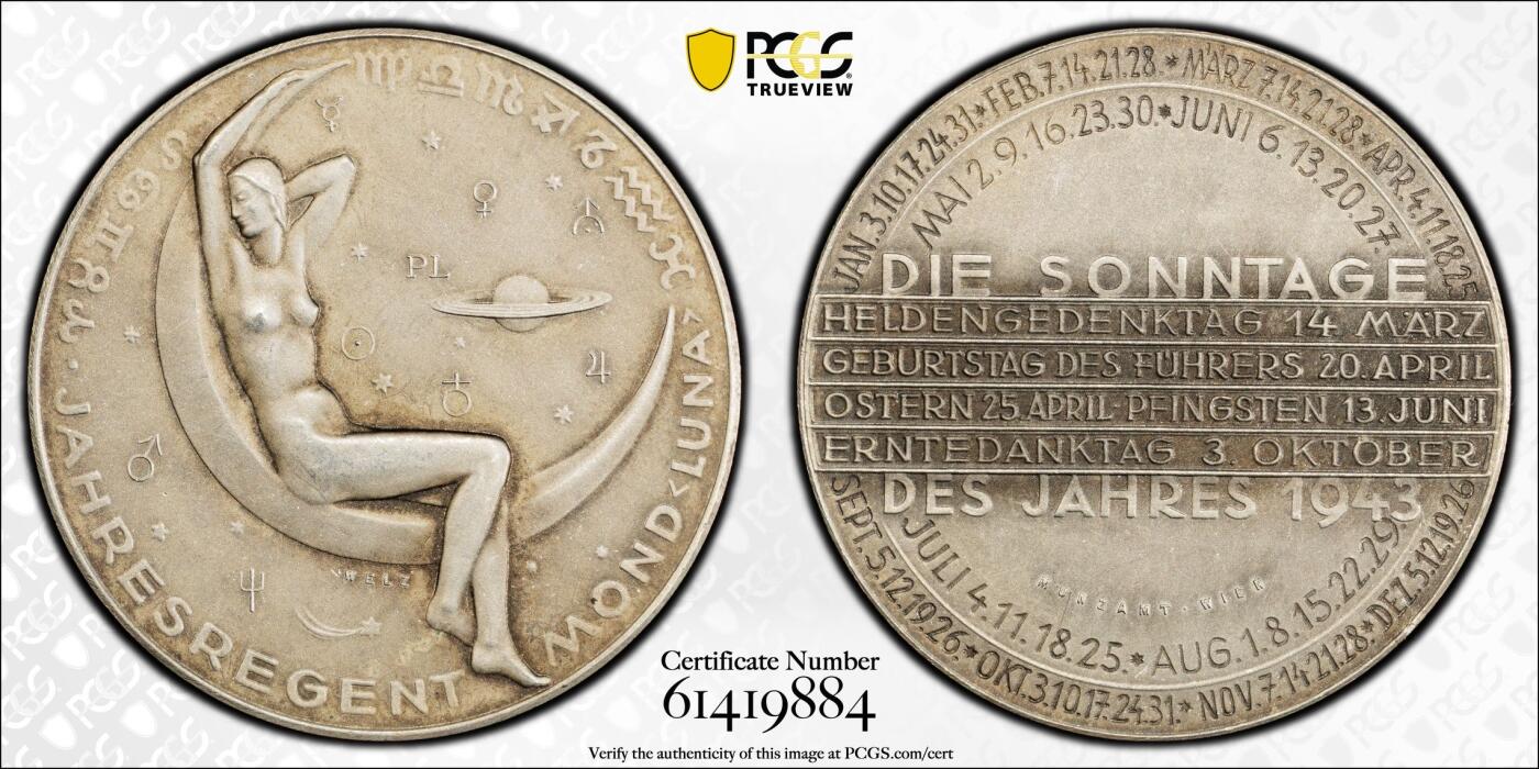 万国钱币拍卖第062期 PCGS MS64 1943年德国（含奥地利）维也纳民族社会主义工人党星座日历银章 背面第一排民社工党英雄纪念日 第二排党首生日 第三排复活节 第四排圣灵驾临日 第五排感恩丰收日 40MM 950银 帝国经典名品 精铸磨砂月亮女神露娜 星座日历系列中唯一一款少女形态 摄人魂魄般的美丽 PC唯一冠军分 