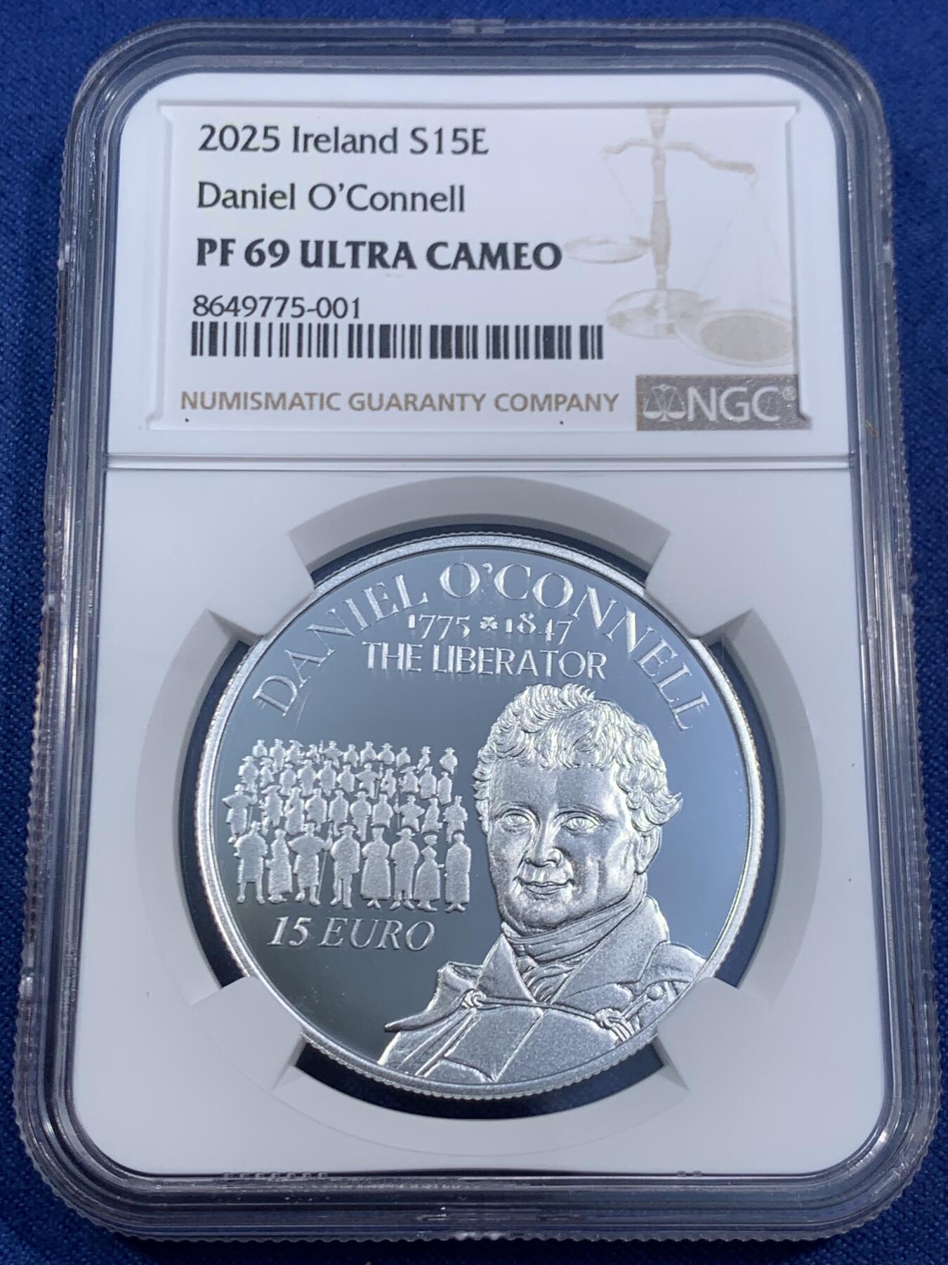 《竞宝斋》第470场 周日，周一，周二 3场连拍 （全场包邮）欢迎送拍 NGC PF69UC 爱尔兰2025年丹尼尔.奥康奈尔诞辰250周年15欧元精制纪念银币（28.28克重，925银，币径38.61MM，限量发行3千枚，盒证齐全）