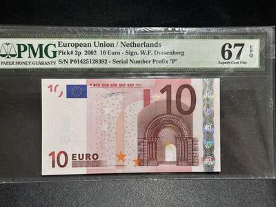 《外钞收藏家》第六百一十八期（精品场）（长期征集拍品、欢迎藏友们联系合作） - 欧洲2002年10元PMG67一签（P字母，荷兰）