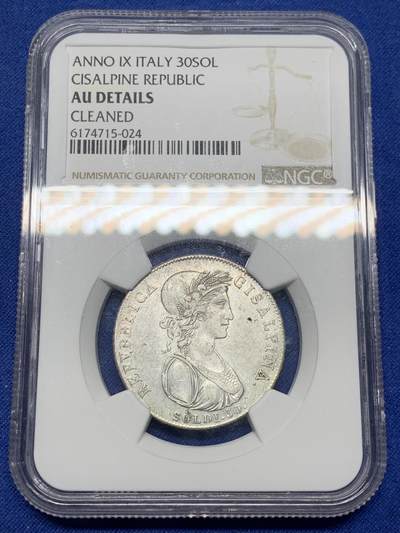 《竞宝斋》第471场 周日，周一，周二 3场连拍 （全场包邮）欢迎送拍 - NGC AUD 意大利 阿尔卑斯（山南）共和国 1801年 30索尔迪 银币 拿破仑在意大利北部建立的国家 仅存在4年 很少见的品种