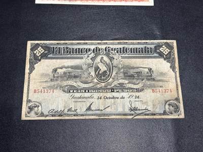 《外钞收藏家》第六百一十九期（精品场）（长期征集拍品、欢迎藏友们联系合作） - 1914年危地马拉25 非全新 品相如图