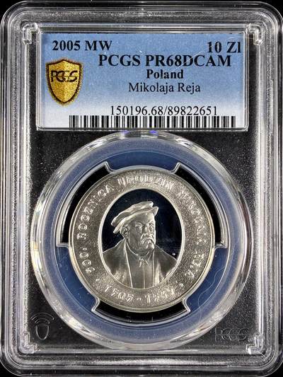 【雨安】【直播拍卖】【第0129期-评级币章】2026-03-21 周六 19:30 (金价1115, 银价20.09) - [评级现代] Poland 波兰 10兹罗提 2005年 诗人米科瓦伊·芮伊 PCGS-PR68DCAM 精制币