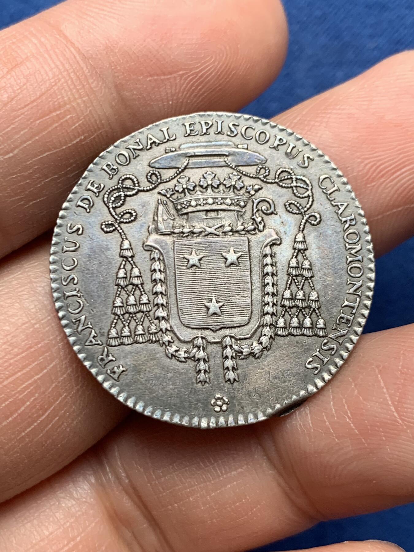 《竞宝斋》第472场 周日，周一，周二 3场连拍 （全场包邮）欢迎送拍 法国克莱蒙主教弗朗索瓦·德博纳尔银质代币，9.36g，30mm