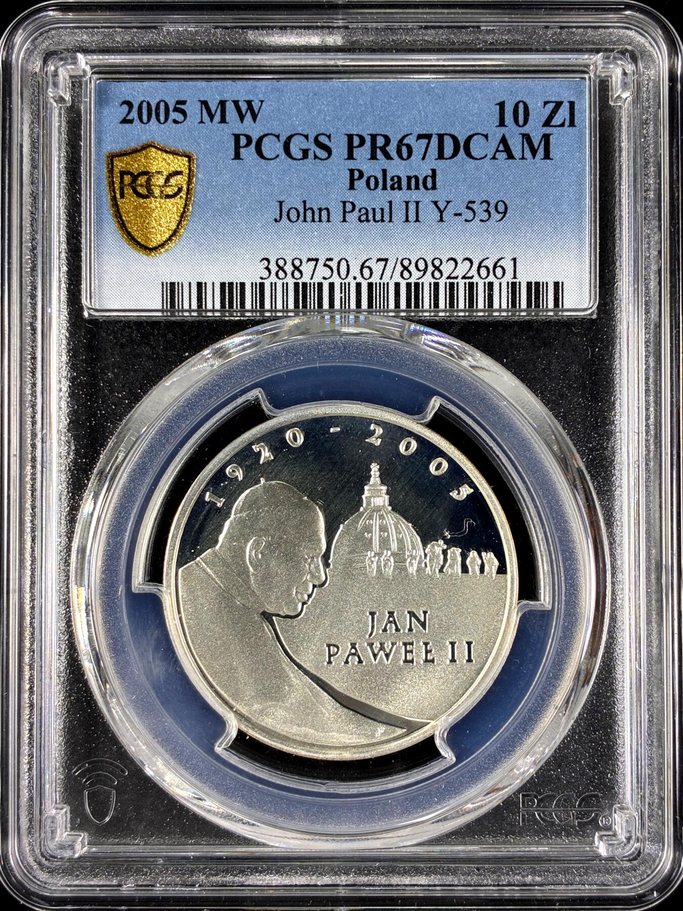 【雨安】【直播拍卖】【第0129期-评级币章】2026-03-21 周六 19:30 (金价1115, 银价20.09) [评级现代] Poland 波兰 10兹罗提 2005年 约翰·保罗二世 PCGS-PR67DCAM 精制币