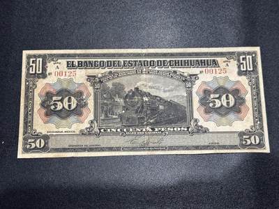 《外钞收藏家》第六百一十九期（精品场）（长期征集拍品、欢迎藏友们联系合作） - 奇瓦瓦/墨西哥 1913年50比索 非全新 品相如图