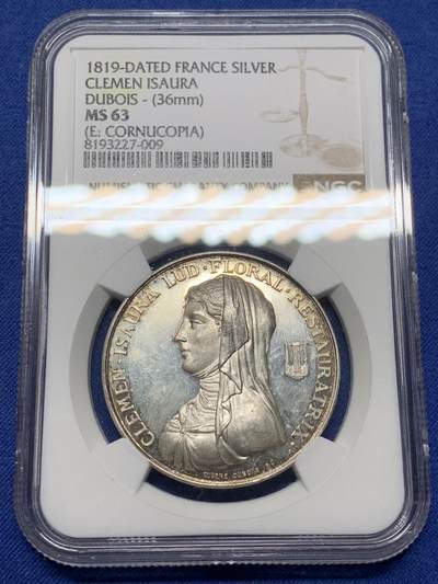 《竞宝斋》第472场 周日，周一，周二 3场连拍 （全场包邮）欢迎送拍 - NGC MS63 法国图卢兹花卉节银质代币，女诗人克莱门-伊索尔