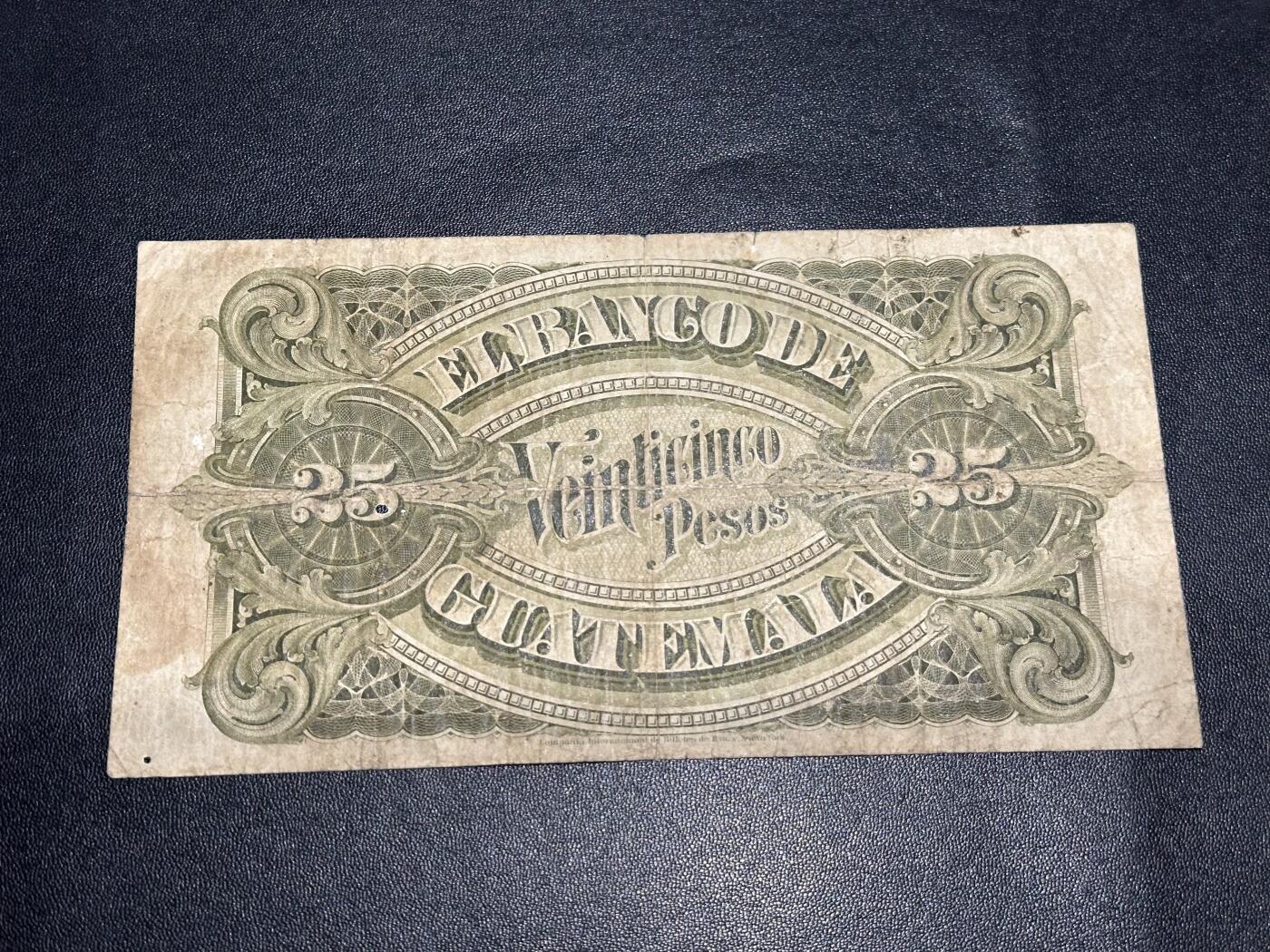 《外钞收藏家》第六百一十九期（精品场）（长期征集拍品、欢迎藏友们联系合作） 1914年危地马拉25 非全新 品相如图