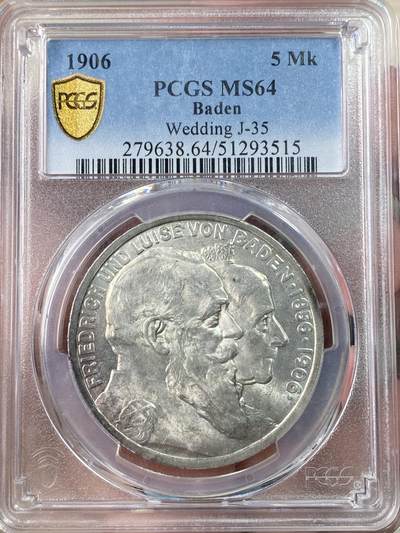 万国钱币拍卖第063期 - PCGS MS64 1906年德国巴登大公银婚纪念长翅5马克 丝绸转光原味淡彩环绕收藏级