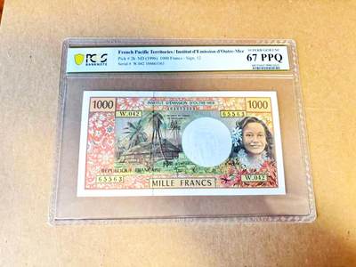 【Blue Auction】世界纸币精拍第796期——18级TOP拍卖/信誉/品质/专业/高效💫 - 法属太平洋 1996年1000法郎 PCGS67EPQ 