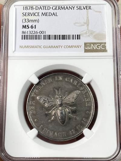 万国钱币拍卖第063期 - NGC MS61 1878年德国忠诚服务勤劳的蜜蜂纪念银章 刻画非常传神 大个的蜜蜂少见