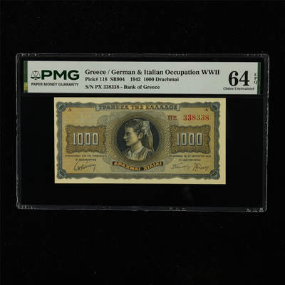 【亘邦集藏】第223期拍卖 - 1942年 希腊1000德拉克马 PMG 64EPQ PX 338338
