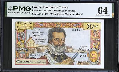 《艾美收藏》第237期-3.22周日外币强钞白金场 - 法国50法郎 PMG64 1959年 法国波旁王朝国王亨利四世 少见的无针孔背标
