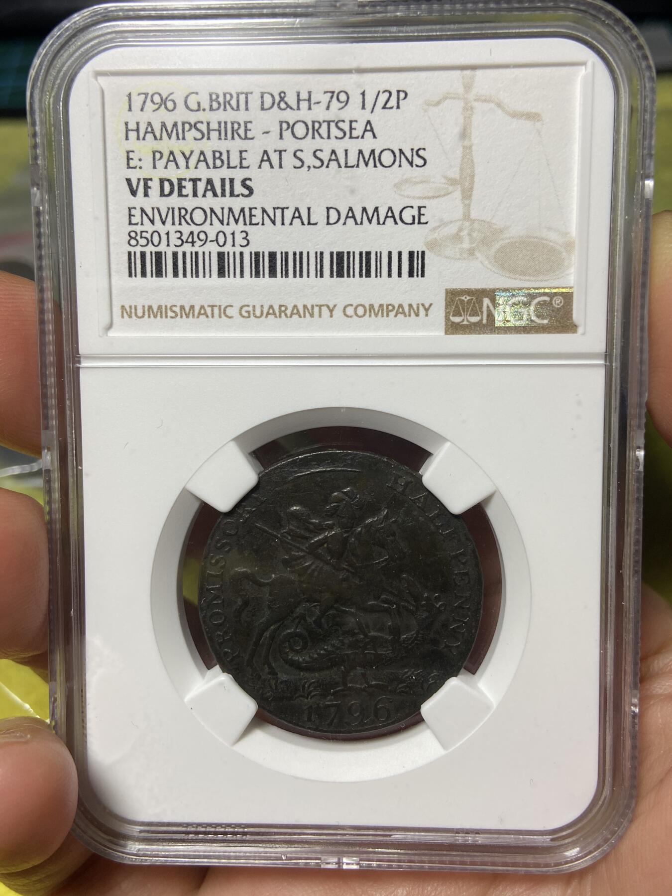 2026年第三十七场(总第二百零六场）德紧纸币特拍场(佣金3%，最低1元)  NGC–VF DETAILS 1796年英国汉普郡朴茨茅斯地区发行半便士代币（圣乔治屠龙，三桅帆船图案-，发行方：由朴茨茅斯港的酒馆老板Samuel Salmon（S.Salmons）联合其他商户发行，币边铭文标注兑付地点，承诺可兑换等值官方货币。）