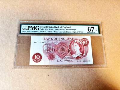 【Blue Auction】世界纸币精拍第797期——18级TOP拍卖/信誉/品质/专业/高效💫 - 【a版】英国 1961-62年10先令 PMG67EPQ 高分