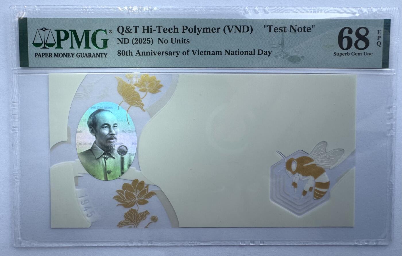 2026第5场（总第232期）：精品测试钞、外钞综合场 越南Q&T “胡志明1945全息+金蜜蜂+荷花”光版PolySecure基材塑料测试钞（PMG68高分）