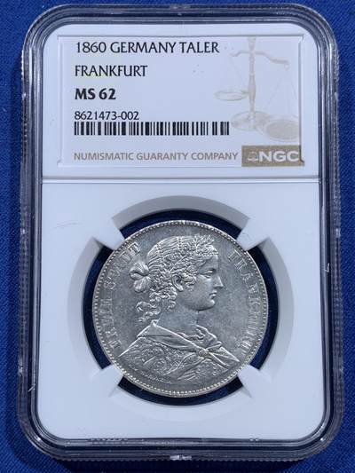 《竞宝斋》第473场 周日，周一 2场连拍 （全场包邮）欢迎送拍 - NGC MS62 德国1860年法兰克福少女1泰勒银币，原光好品，非常火热的品种，MS62难度不小。