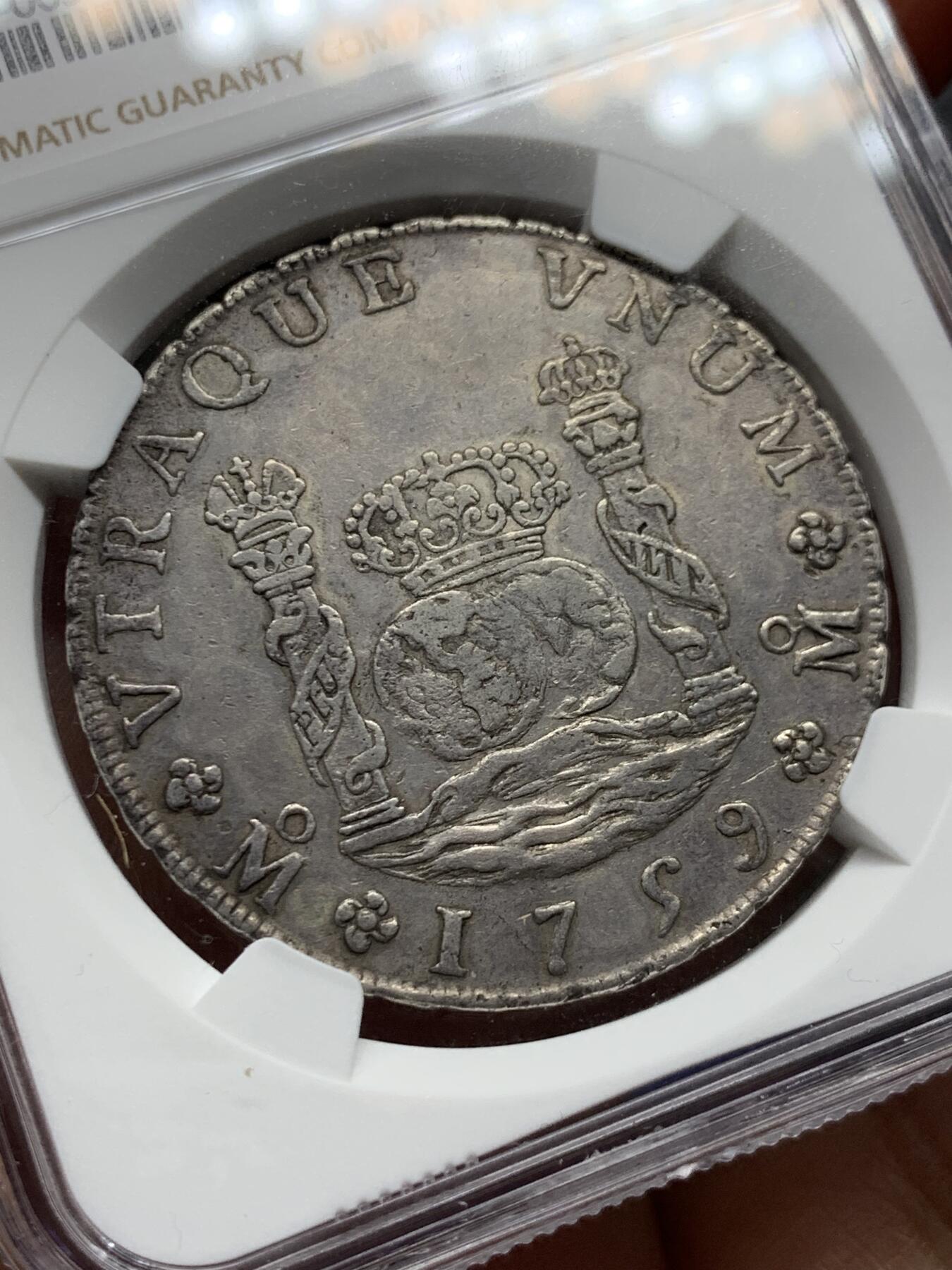 《竞宝斋》第473场 周日，周一 2场连拍 （全场包邮）欢迎送拍 NGC XF45 西属墨西哥 1759年 8里亚尔 地球双柱大银币 细节较美的一枚 浅彩老包浆 温润原光 实物漂亮 出分不易 西属经典必备品种