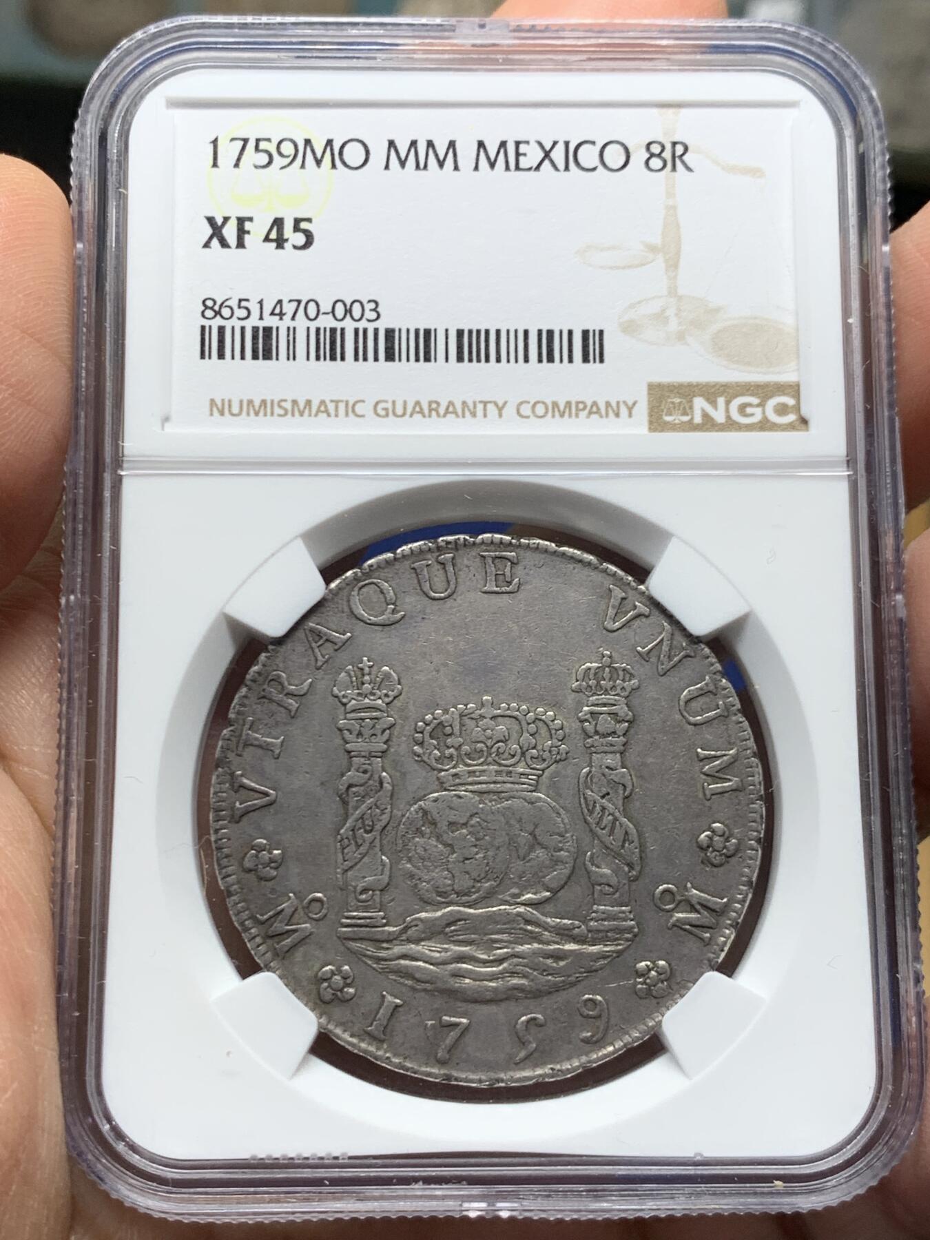 《竞宝斋》第473场 周日，周一 2场连拍 （全场包邮）欢迎送拍 NGC XF45 西属墨西哥 1759年 8里亚尔 地球双柱大银币 细节较美的一枚 浅彩老包浆 温润原光 实物漂亮 出分不易 西属经典必备品种