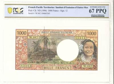 【礼羽收藏】🌏世界钱币拍卖129期 - 法属太平洋 1996年1000法郎 PCGS67EPQ