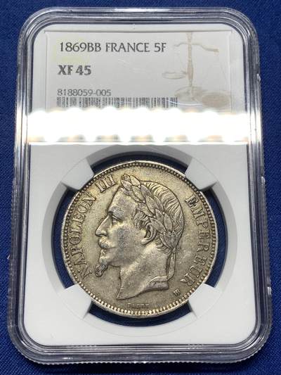 《竞宝斋》第474场 周日，周一 2场连拍 （全场包邮）欢迎送拍 - NGC XF45 法国1869年BB厂拿破仑三世5法郎银币