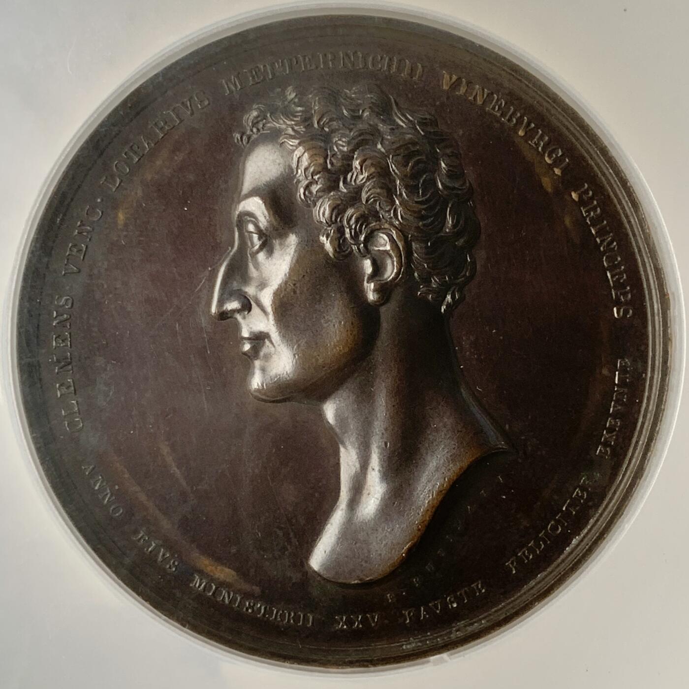 掌中浮雕-藏着的欧洲第056场 NGC AU58 ：1834年奥地利著名外交家克莱门斯·冯·梅特涅担任部长职务25周年纪念铜章，55mm