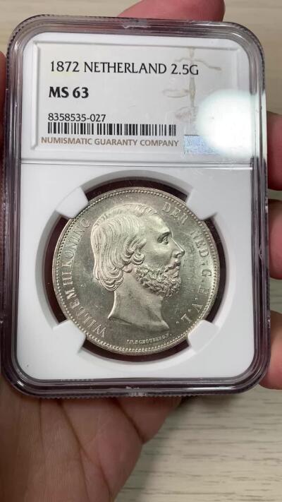 万国钱币拍卖第063期 NGC MS63 1872年荷兰王国威廉三世2.5盾大银 大量流通品种 好品难度不小 银霜转光收藏级