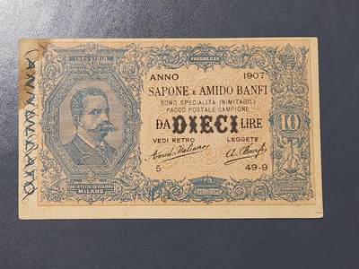 3月25号晚上8点 外国纸币自动截拍第45场 - 意大利 1907年10里拉 背面广告  稀少 