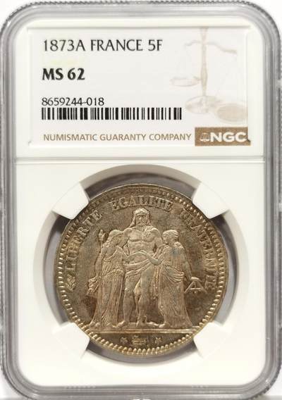 博洋堂“芳菲春韵”3月精品大拍专场暨第166期（全场包邮） - NGC MS62 法国1873年大力神5法郎大银币，经典品种，极美五彩，高品质的一枚。