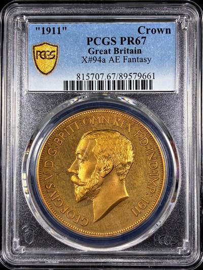 【雨安】【直播拍卖】【第0130期-评级币章】2026-03-28 周六 19:30 (金价981.33, 银价17.11) - [评级欧洲] Great Britain 英国 1克朗 1911年 乔治五世 X#94a 精制 PCGS-PR67 精制币