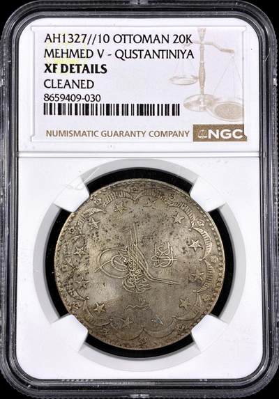 【雨安】【直播拍卖】【第0130期-评级币章】2026-03-28 周六 19:30 (金价981.33, 银价17.11) - [评级欧洲] Turkey 土耳其 奥斯曼帝国 穆罕默德五世 20K AH1327//10  NGC-XF