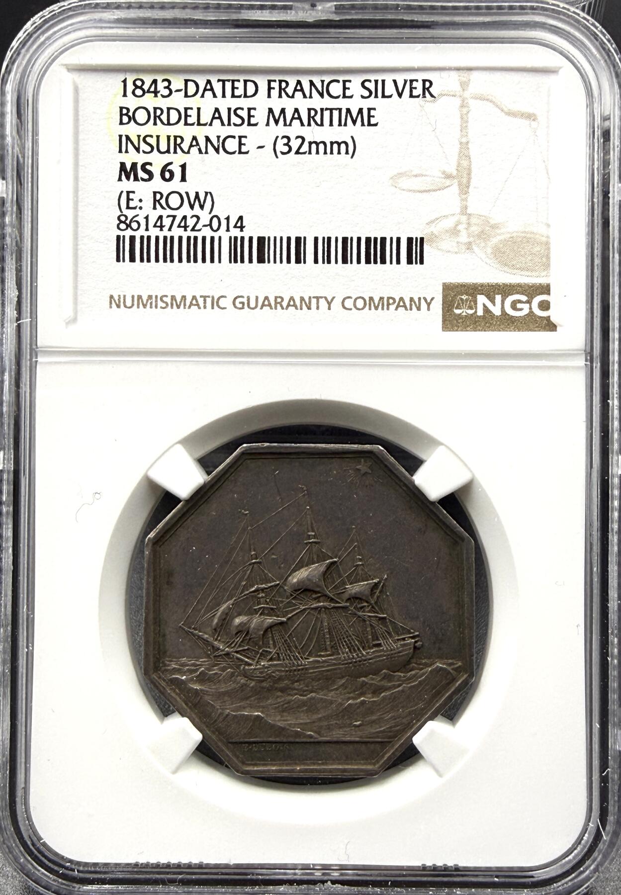 「木头集藏」“春启藏心”——章牌精品专场 1843年法国波尔多海上保险公司八角银章，MS 61 ，直径：32 mm，背面法语：波尔多海上保险公司，船舶抵押贷款，1843年2月22日。很少见八角！