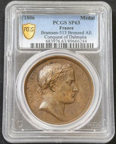 “方寸甄品”甄品场，甄臻铺-世界币章拍卖（第57期，直播拍卖），送拍享返佣金等优惠多多 - PCGS SP63 唯一记录1806年法国征服达尔马提亚纪念铜章,状态极好 双面镜面状态爽炸了，加厚盒子（咸鱼ngcms63,售价3500元）