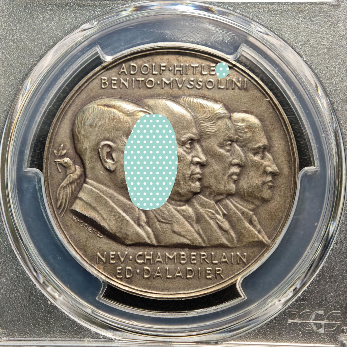 【德藏】世界币章拍卖第169期（拍品征集中~欢迎藏友联系） 1938年 德国民族社会主义工人党慕尼黑协议纪念银章 章牌大师卡尔·歌茨作品 PCGS SP63 稀少品种 正面其他人为：德国民族社会主义工人党党首、墨索里尼、张伯伦和达拉第（原图请查询PCGS评级官网）