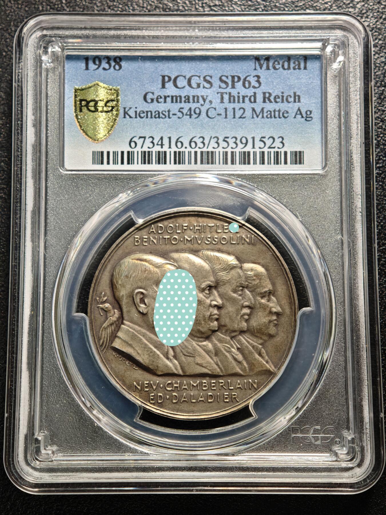 【德藏】世界币章拍卖第169期（拍品征集中~欢迎藏友联系） 1938年 德国民族社会主义工人党慕尼黑协议纪念银章 章牌大师卡尔·歌茨作品 PCGS SP63 稀少品种 正面其他人为：德国民族社会主义工人党党首、墨索里尼、张伯伦和达拉第（原图请查询PCGS评级官网）
