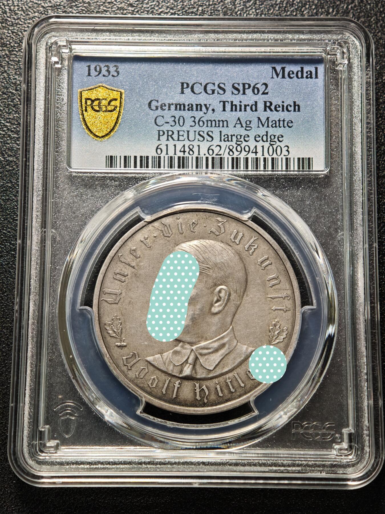 【德藏】世界币章拍卖第169期（拍品征集中~欢迎藏友联系） 1933年 德国德国民族社会主义工人党党首锁链鹰银章 普鲁士大字边铭 PCGS SP62（原图请查询PCGS评级官网）