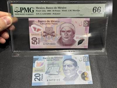 《外钞收藏家》第六百二十一期（精选场）（长期征集拍品、欢迎藏友们联系合作） - 2004年墨西哥50比索 PMG66+20比索全新裸币 2张一起 都是A冠