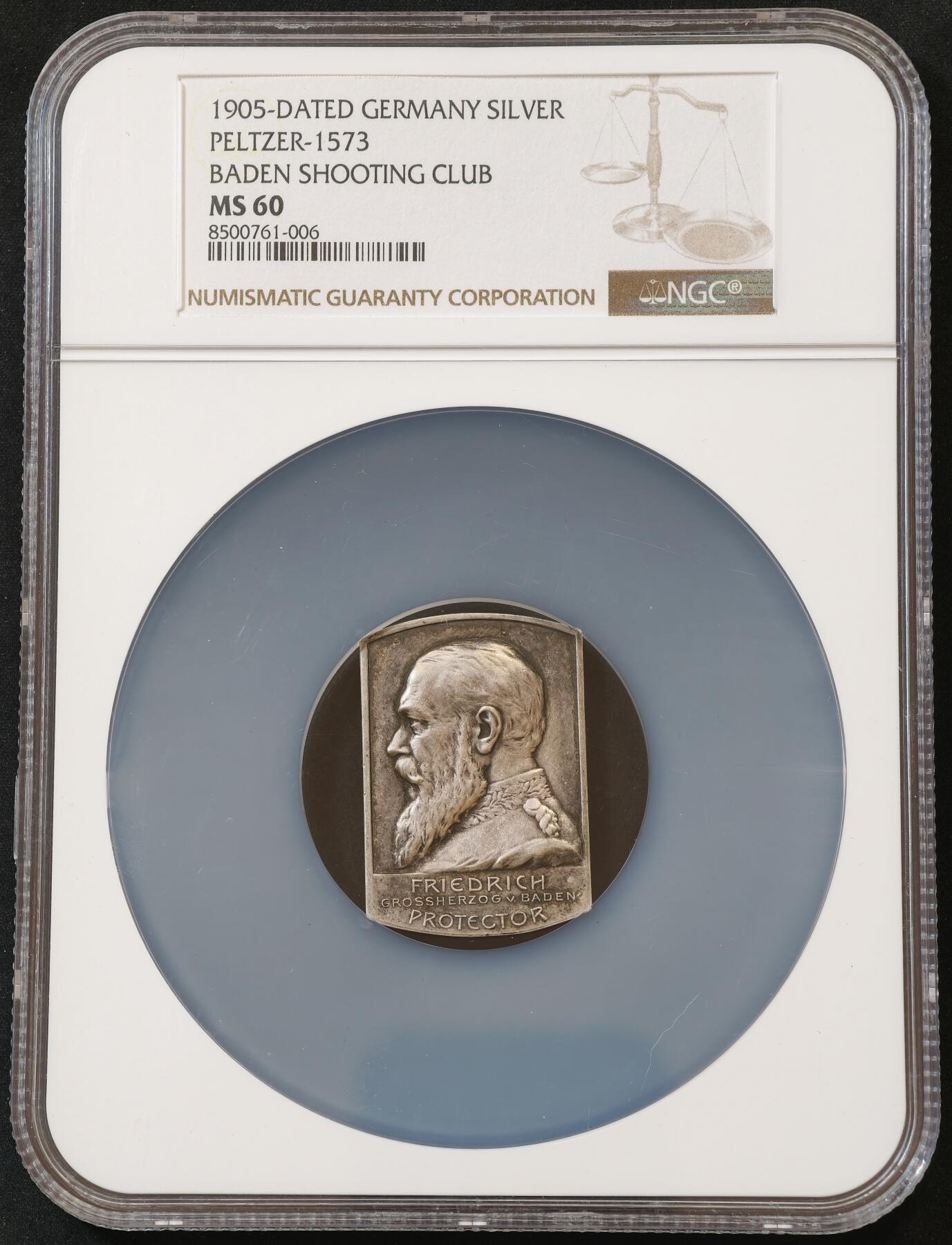 “方寸甄品”甄品场，甄臻铺-世界币章拍卖（第57期，直播拍卖），送拍享返佣金等优惠多多 NGC-MS60 1905 德国巴登弗里德里希一世联合射击节大银章， 更高评级仅5枚
