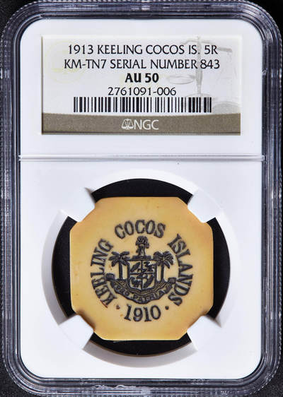【俄甄集藏】2026年(050)04-01星期三 晚 19:30 全场包邮 - 英属基林科科斯群岛1913年5卢比象牙币（实际为树脂塑料币），NGC AU50，最大面值，名誉品种，发行量只有1000枚，自己清晰，实属难得