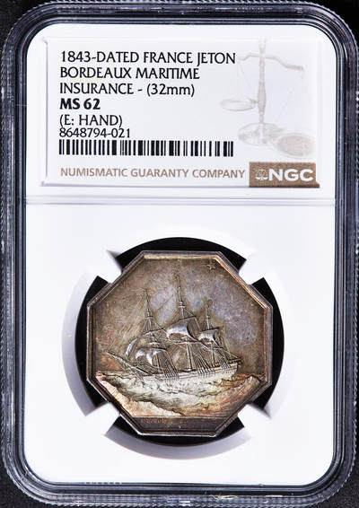 【俄甄集藏】2026年(050)04-01星期三 晚 19:30 全场包邮 - 法国1843年波尔多海上保险业银质八角代用币章，NGC MS62，黄油彩包浆，设计精美，手指铭