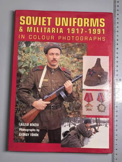 小驴勋章奖章收藏3月28日周六晚六点拍卖（珍爱和平，收藏战争，铭记历史，勿忘国耻，忠党爱国。有偿代拍，送拍规则在简介最后，参拍须阅读规则后再参拍，关系到运费包装发货时效真假辨别等关键信息，拍卖时不再发原图，看大图店主微信码在拍卖店铺介绍里） - 《苏联军装和装备彩照1917-1991》