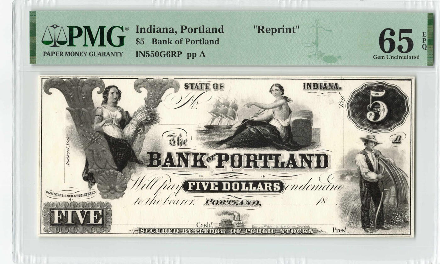 小福收藏拍卖第204期 评级币精选场 本期有 荷兰经典AA冠拿杯子的蛇 叙利亚世遗帕尔米拉古城豹子号冠军分 法国红衣主教冠军分 意大利经典达芬奇   白俄罗斯 "Millennium" 纪念版AA冠全同千位号全套  南斯拉夫铁托未发行版 美国 墨西哥 越南 法属印度支那等多国精美高分珍稀老钞精品纸币 美国 印第安纳 波特兰银行 5美元 黑色油墨厚纸版 重印 PMG65 EPQ