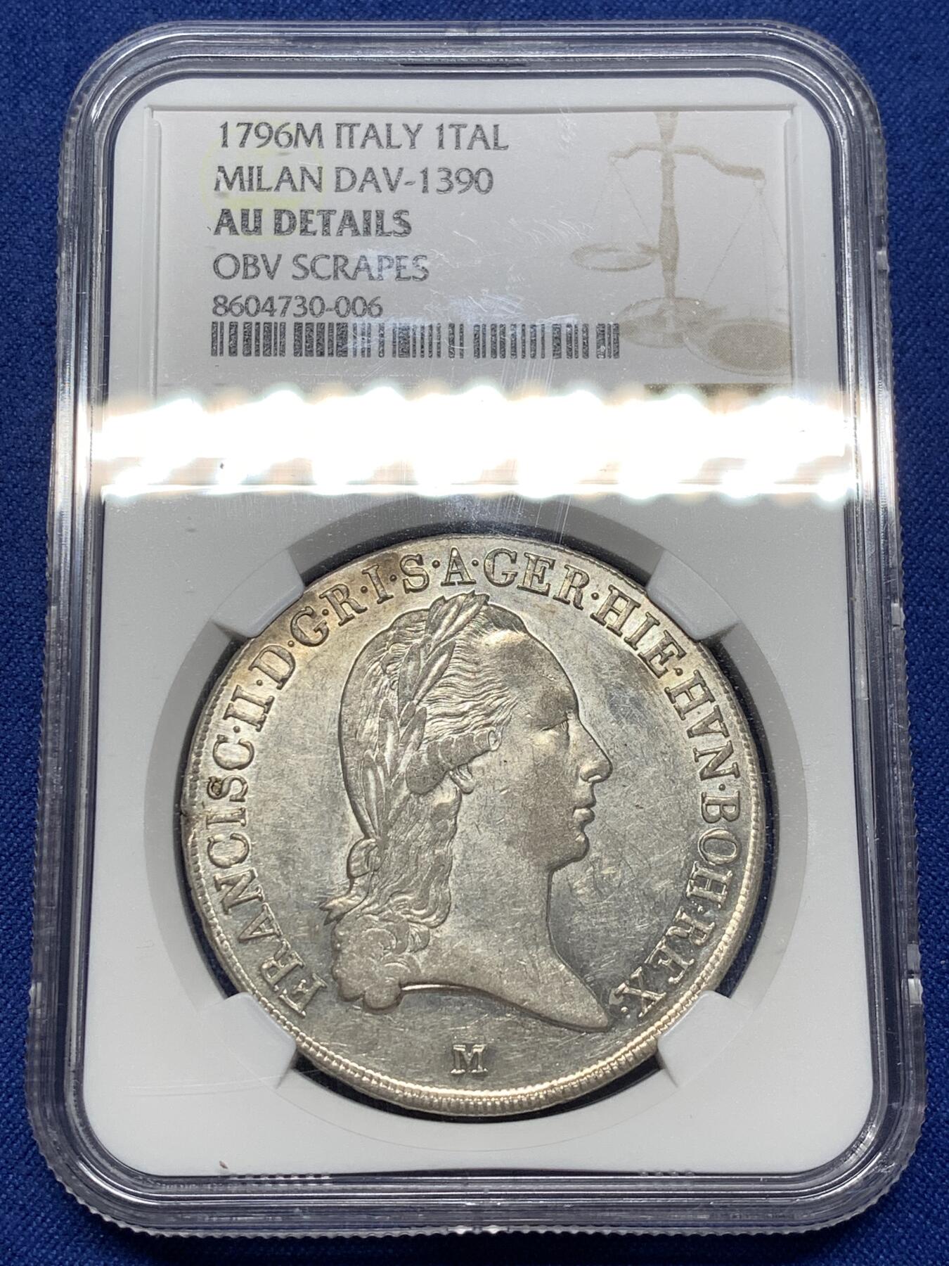 《竞宝斋》第475场 周日，周一 2场连拍 （全场包邮）欢迎送拍 NGC AUD 奥属意大利 1796年 米兰版弗朗茨二世泰勒大银 1TAL大银币  非常见的奥属尼德兰版本