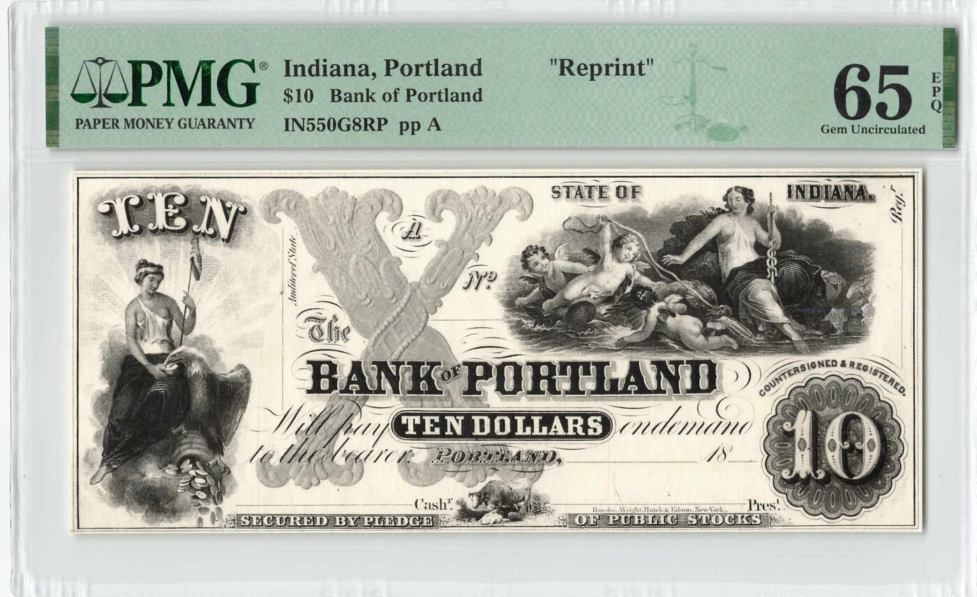 小福收藏拍卖第204期 评级币精选场 本期有 荷兰经典AA冠拿杯子的蛇 叙利亚世遗帕尔米拉古城豹子号冠军分 法国红衣主教冠军分 意大利经典达芬奇   白俄罗斯 "Millennium" 纪念版AA冠全同千位号全套  南斯拉夫铁托未发行版 美国 墨西哥 越南 法属印度支那等多国精美高分珍稀老钞精品纸币 美国 印第安纳 波特兰银行 10美元 黑色油墨厚纸版 重印 PMG65 EPQ