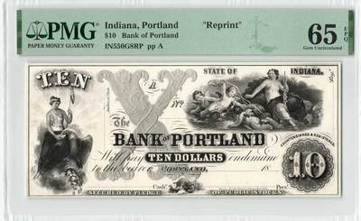 小福收藏拍卖第204期 评级币精选场 本期有 荷兰经典AA冠拿杯子的蛇 叙利亚世遗帕尔米拉古城豹子号冠军分 法国红衣主教冠军分 意大利经典达芬奇   白俄罗斯 "Millennium" 纪念版AA冠全同千位号全套  南斯拉夫铁托未发行版 美国 墨西哥 越南 法属印度支那等多国精美高分珍稀老钞精品纸币 - 美国 印第安纳 波特兰银行 10美元 黑色油墨厚纸版 重印 PMG65 EPQ