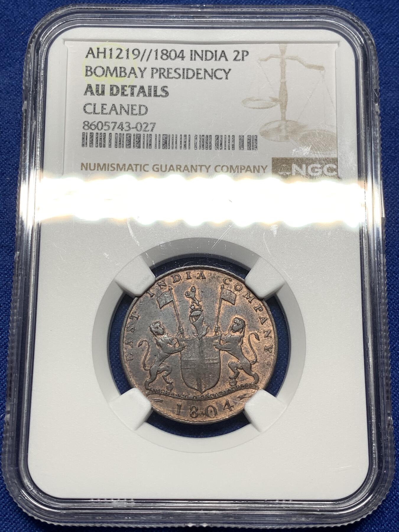 《竞宝斋》第475场 周日，周一 2场连拍 （全场包邮）欢迎送拍 NGC AUD 东印度公司 孟买 AH1219//1804年 2P铜币