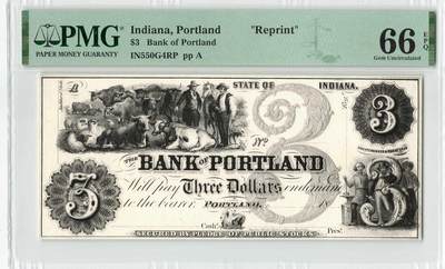 小福收藏拍卖第204期 评级币精选场 本期有 荷兰经典AA冠拿杯子的蛇 叙利亚世遗帕尔米拉古城豹子号冠军分 法国红衣主教冠军分 意大利经典达芬奇   白俄罗斯 "Millennium" 纪念版AA冠全同千位号全套  南斯拉夫铁托未发行版 美国 墨西哥 越南 法属印度支那等多国精美高分珍稀老钞精品纸币 - 美国 印第安纳 波特兰银行 3美元 黑色油墨厚纸版 重印 PMG66 EPQ