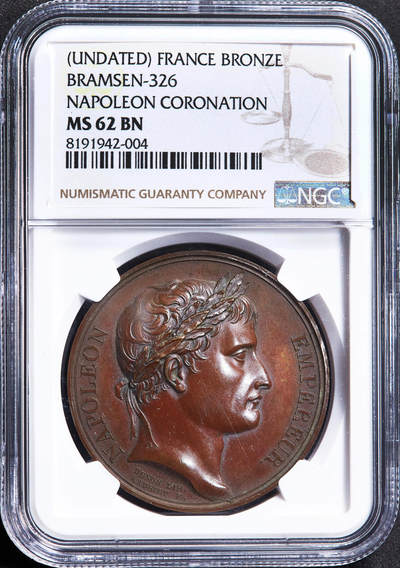 【俄甄集藏】2026年(050)04-01星期三 晚 19:30 全场包邮 - 法国1804年纪念拿破仑巴黎圣母院加冕大铜章，NGC MS62，高浮雕，巧克力包浆，名誉品种